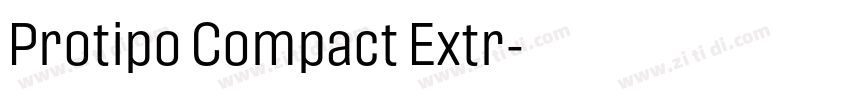 Protipo Compact Extr字体转换 Protipo Compact Extr字体转换